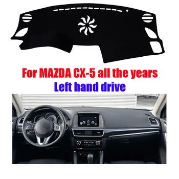 За MAZDA CX-5 мат за арматурното табло е защитна подплата подложка за арматурното табло калъф Фотофобизм Мат аксесоари за полагане на автомобили през всичките години на Ляв волан