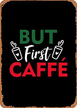 Но Първо Caffe Coffee Игра на думи Ретро Метален Знак Патент Артистични Щампи Ретро Подарък 8x12 См