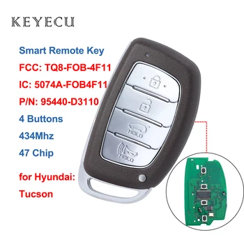 Keyecu Умно Дистанционно кола Ключодържател 4 бутона 434 Mhz 47 Чип за Hyundai Tucson 2018 2019 2020 FCC ID: TQ8-FOB-4F11, P/N: 95440-D3110