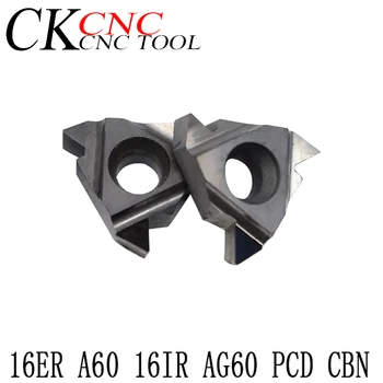 1 бр 16ER AG60 16IR AG60 ППР CBN струговане поставяне на CNC машина diamond струг резьбонарезной инструмент
