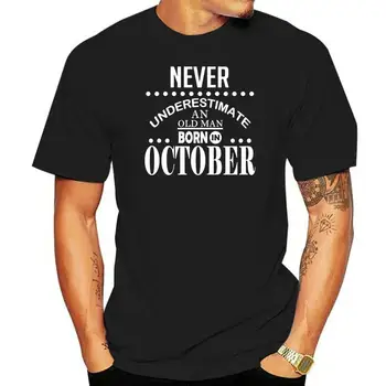 2022 Нова Мода Готина Мъжка тениска Никога Не Подценявайте Старец, който е Роден през септември - Мъжки t-shirt Подарък За Рожден Ден Забавно