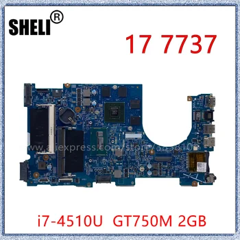 ШЕЛИ За DELL Inspiron 17 7737 дънна Платка на лаптоп с I7-4510U процесор GT750M GPU, 2 GB 12309-1 CN-0N3JV3 N3JV3 дънната Платка