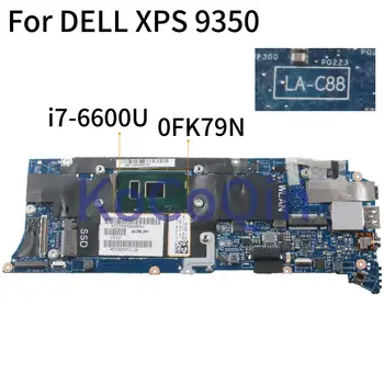 KoCoQin дънна Платка за лаптоп DELL XPS 13 9350 I7-6600U дънна Платка CN-0FK79N 0FK79N LA-C881P SR2F1 I7-6600U