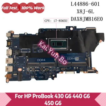 X8J-6L DAX8JMB16E0 За HP ProBook 440 G6 450 G6 430 G6 дънна Платка на лаптоп L44886-601 L44886-501 L44886-001 с I7-8565U DDR4