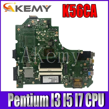 K56CA дънна Платка за лаптоп ASUS S550CA K56CM S56C A56CM A56C S550CM K56CB S550CB дънна Платка на лаптоп Pentium Процесор I3 I5 I7 ПРОЦЕСОР