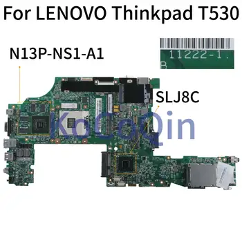 KoCoQin дънна Платка за лаптоп LENOVO Thinkpad T530 T530I дънна Платка 04Y1888 04Y1587 11222-1 48.4QE06.031 SLJ8C N13P-NS1-A1
