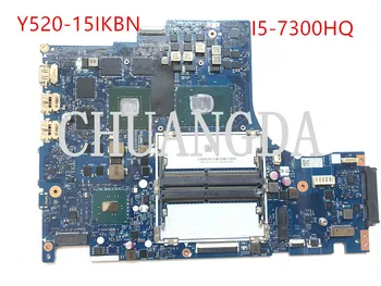 DY512 NM-B191 за Lenovo Y520 Y520-15IKBN дънна платка на лаптоп процесор i5 7300HQ GPU GTX1050 100% тестова работа