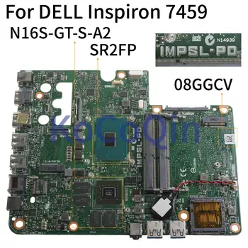 KoCoQin дънна Платка за лаптоп DELL Inspiron 24 7459 I5-6300HQ дънна Платка CN-08GGCV 08GGCV IMPSL-P0 SR2FP N16S-GT-S-A2 DDR4